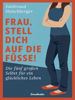 cover image of Frau, stell dich auf die Füße!